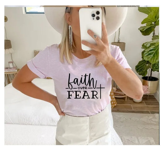 Faith Over Fear T-shirt,